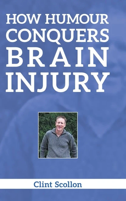 How Humour Conquers Brain Injury - 9780228826804