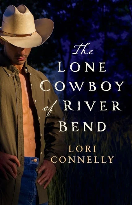 The Lone Cowboy Of River Bend (The Men Of Fir Mountain) (Book 3)