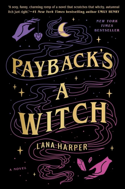 Payback'S A Witch (The Witches Of Thistle Grove)