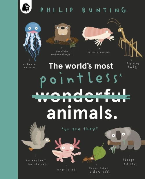 The World'S Most Pointless Animals: Or Are They?