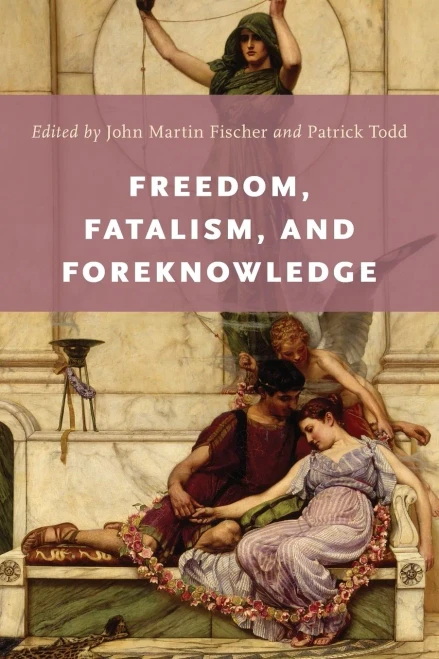 Freedom, Fatalism & Foreknowledge P
