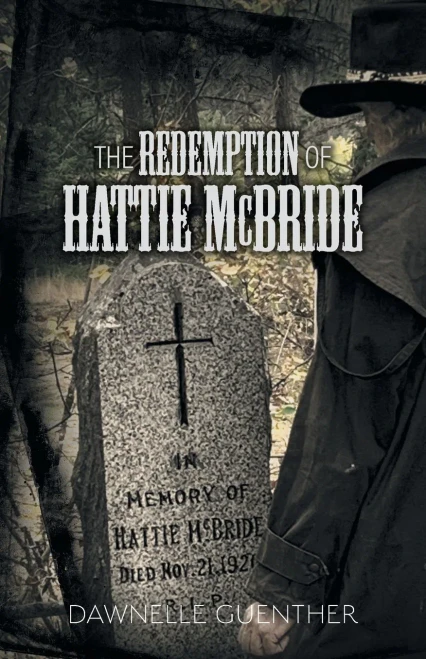 The Redemption Of Hattie Mcbride - 9781039101265