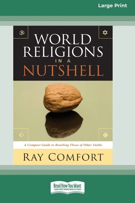 World Religions In A Nutshell [Standard Large Print 16 Pt Edition]