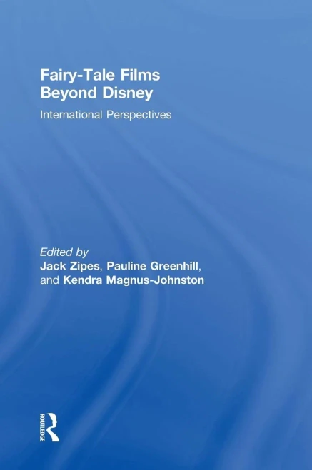 Fairy-Tale Films Beyond Disney: International Perspectives