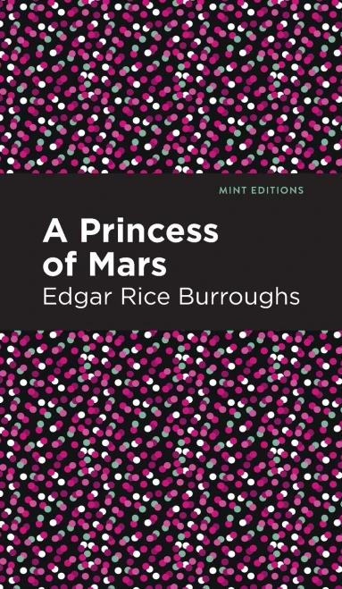 The Gods Of Mars (Mint Editions) - 9781513205748