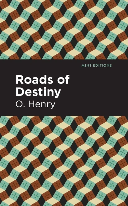 Roads Of Destiny (Mint Editions) - 9781513269924