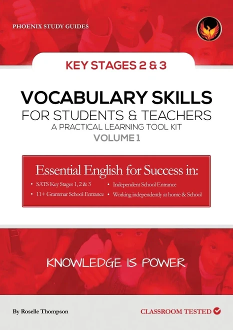 Vocabulary Skills For Students & Teachers: A Practical Learning Toolkit (Phoenix Study Guides - Vocabulary) (Volume1)
