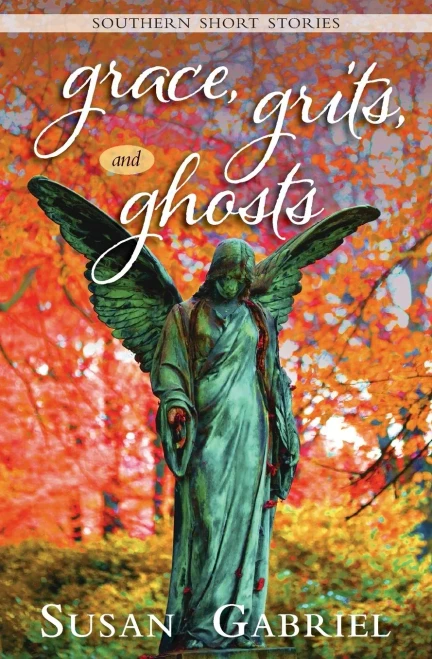 Grace, Grits And Ghosts: Southern Short Stories