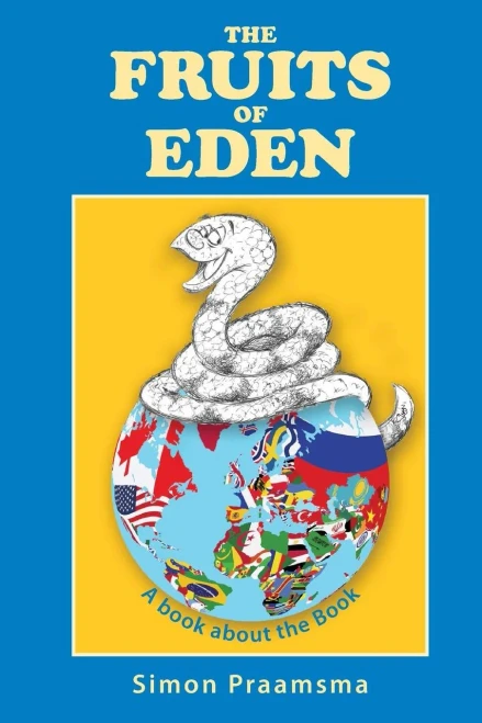 The Fruits Of Eden: A Book About The Book
