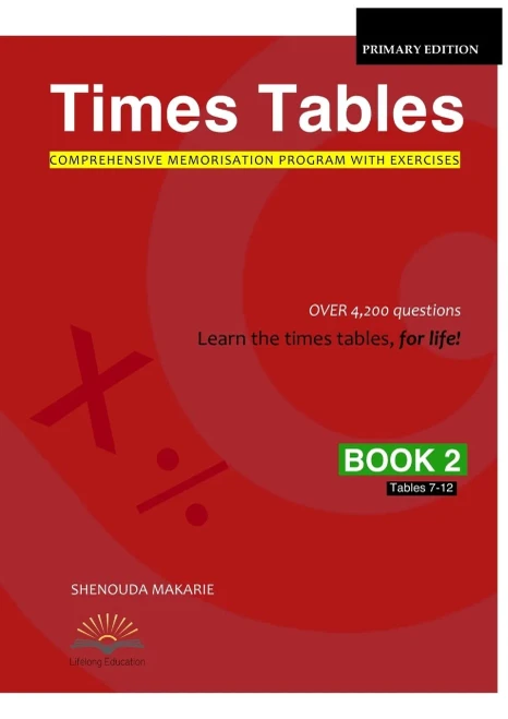 Times Tables (Book 2): Comprehensive Memorisation Program With Exercises Tables 712