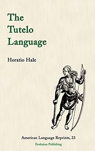 The Tutelo Language (American Language Reprints)