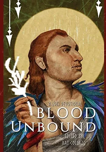 Blood Unbound: A Loki Devotional - 9781941136492