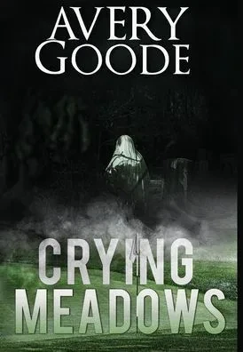 Crying Meadows