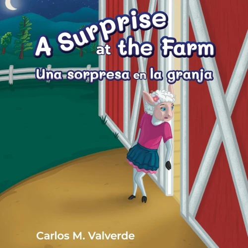 A Surprise At The Farm Una Sorpresa En La Granja