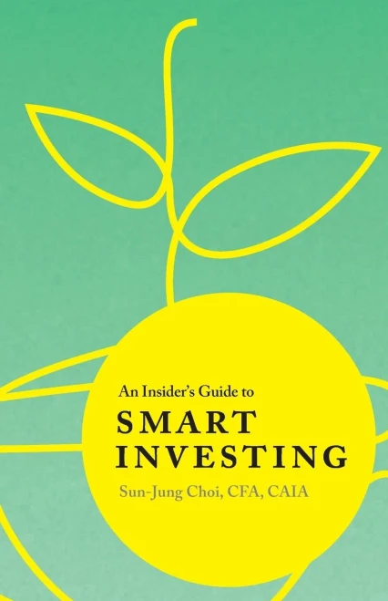 An Insider's Guide To Smart Investing