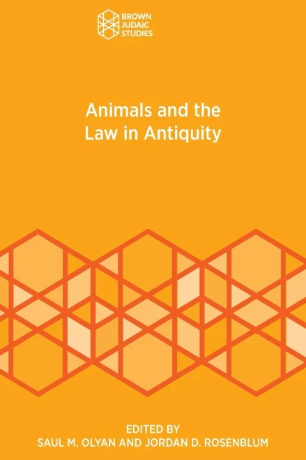 Animals And The Law In Antiquity - 9781951498825