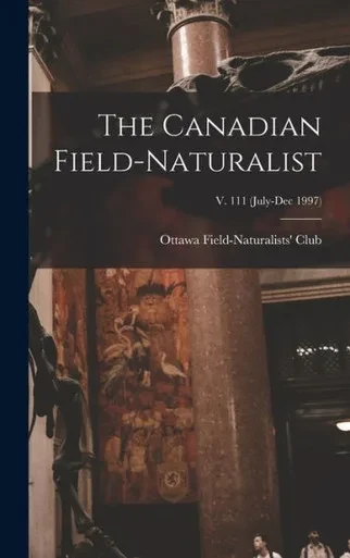 The Canadian Field-Naturalist; V. 111 (July-Dec 1997)