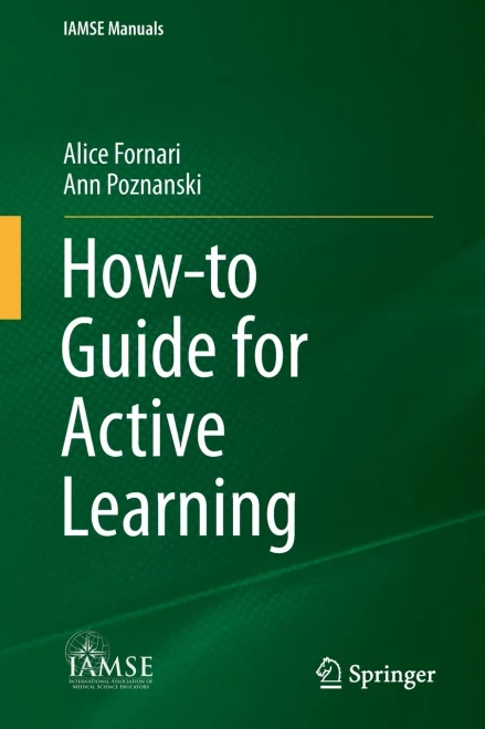 How-To Guide For Active Learning (Iamse Manuals)