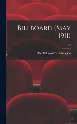 Billboard (May 1911); 23