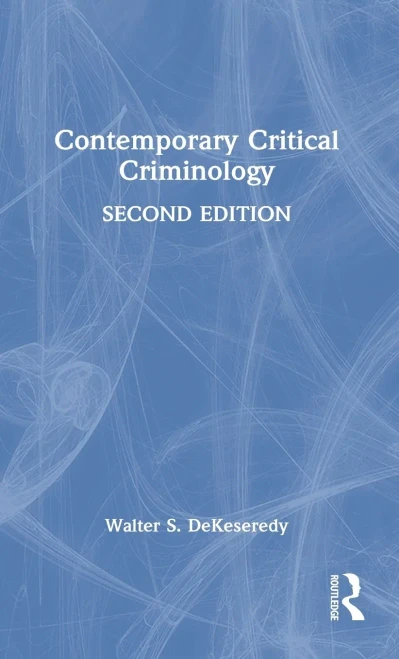 Contemporary Critical Criminology - 9780367443870