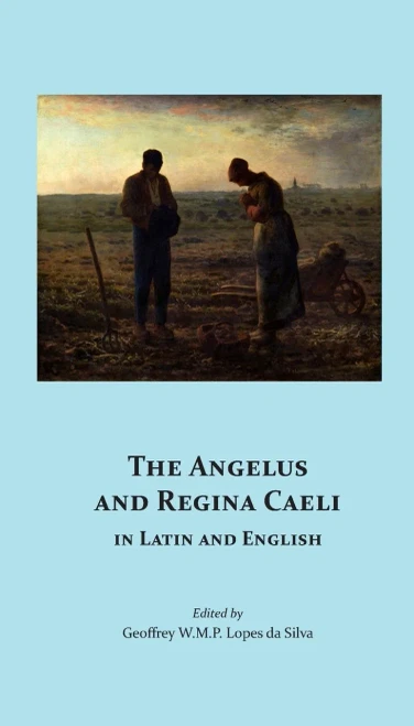 The Angelus And Regina Caeli In Latin And English