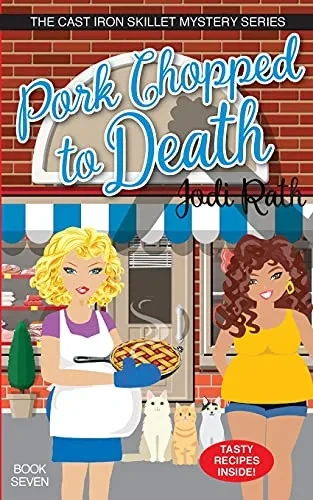Pork Chopped To Death (Cast Iron Skillet Mystery)