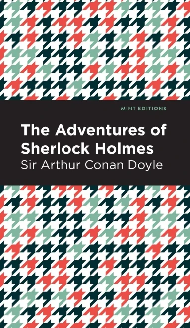 The Adventures Of Sherlock Holmes (Mint Editions)