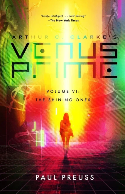 Arthur C. Clarke'S Venus Prime 6-The Shining Ones