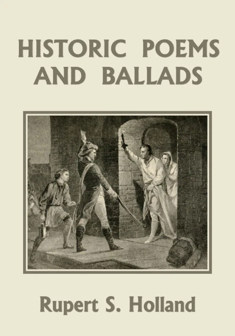 Historic Poems And Ballads (Yesterday'S Classics)