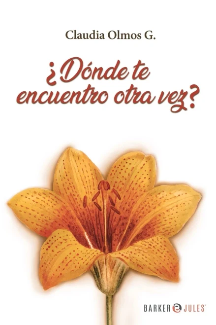 Â¿Dã³Nde Te Encuentro Otra Vez? (Spanish Edition)