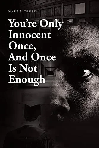 You'Re Only Innocent Once, And Once Is Not Enough