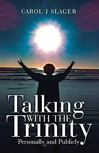 Talking With The Trinity: Personally And Publicly