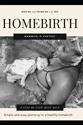 Homebirth: 8 Simple Steps To Planning A Homebirth