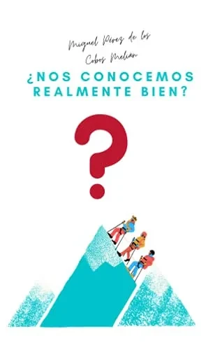 ¿Nos Conocemos Realmente Bien? (Spanish Edition)