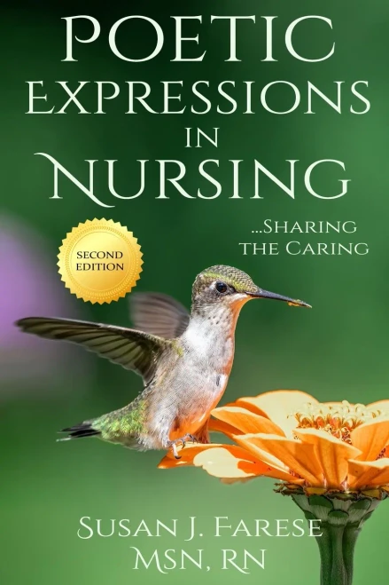 Poetic Expressions In Nursing: Sharing The Caring
