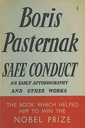 Safe Conduct: An Autobiography And Other Writings