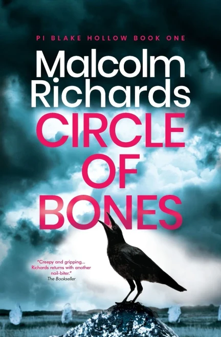 Circle Of Bones: A Pi Blake Hollow Crime Thriller