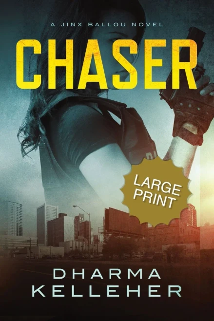 Chaser: Large Print Edition (A Jinx Ballou Novel)