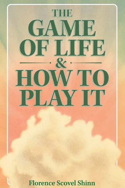The Game Of Life & How To Play It - 9781953450517