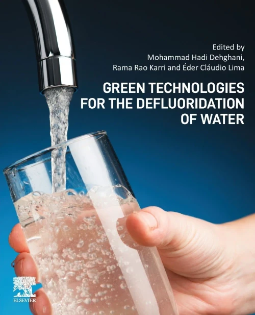 Green Technologies For The Defluoridation Of Water