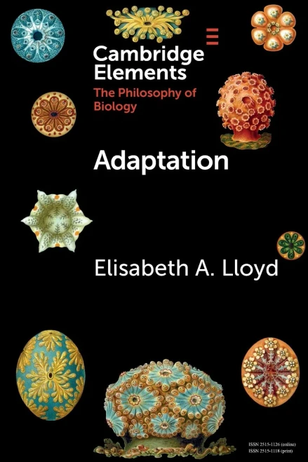 Adaptation (Elements In The Philosophy Of Biology)