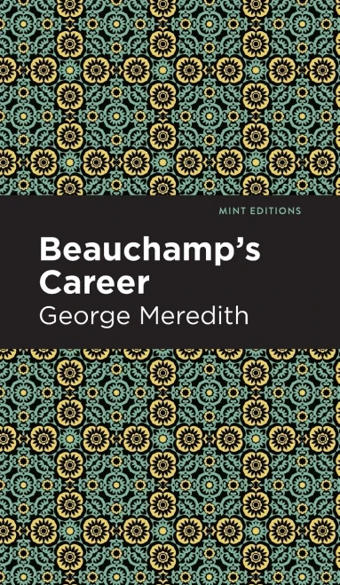 Beauchamp'S Career (Mint Editions) - 9781513208008