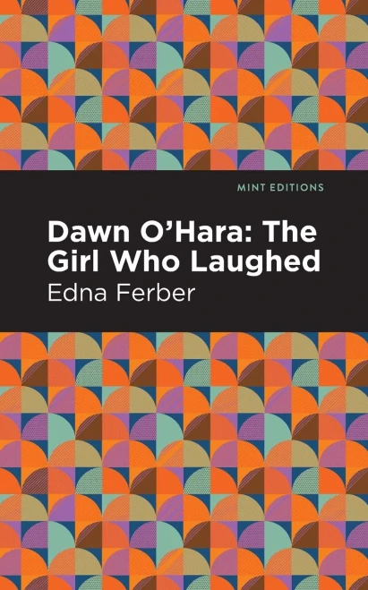 Dawn O' Hara: The Girl Who Laughed (Mint Editions)
