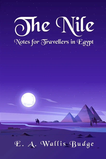 The Nile - Notes For Travellers In Egypt Paperback