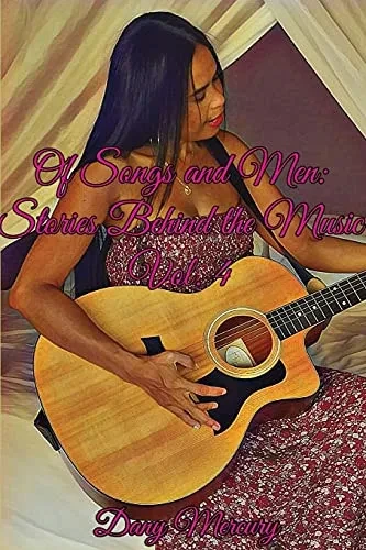 Of Songs And Men: Stories Behind The Music, Vol. 4