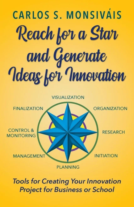 Reach For A Star And Generate Ideas For Innovation