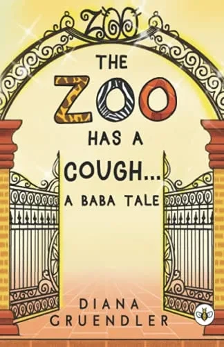 The Zoo Has A Cough... A Baba Tale - 9781839340437
