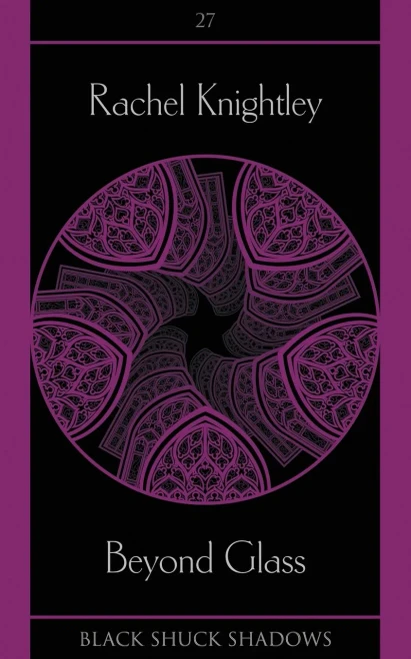 Beyond Glass (Black Shuck Shadows) - 9781913038991