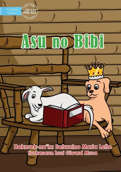 The Dog And The Goat - Aso No Bibi (Tetum Edition)