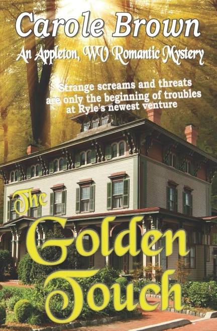 The Golden Touch (An Appleton Wv Romantic Mystery)